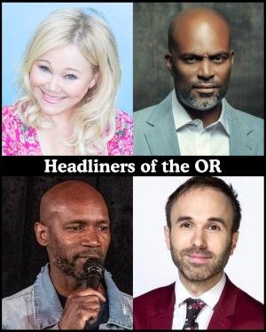 Headliners of the OR - Caroline Rhea, Chris Spencer, Ian Edwards, Taylor Williamson +more!