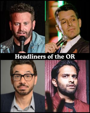 *Low Ticket Warning* Headliners of the OR - Brent Morin, Nate Craig, Al Madrigal, Asif Ali +more!