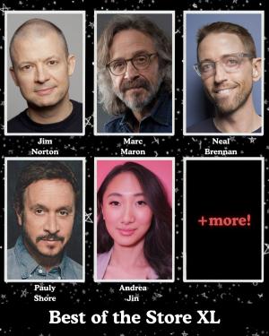 Best of the Store XL - Jim Norton, Marc Maron, Neal Brennan, Pauly Shore, Andrea Jin +more!