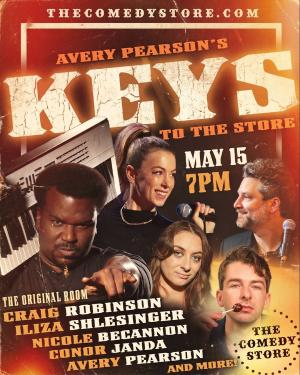*SOLD OUT* Keys to the Store w Avery Pearson - Iliza Shlesinger, Craig Robinson, Conor Janda, Nicole Bacannon & MORE!