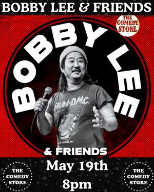 *SOLD OUT* Bobby Lee & Friends