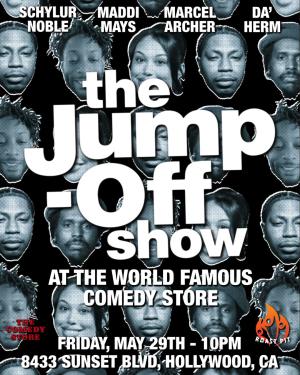 The Jump Off Show - Maddi Mays, Schylur Noble, Marcel Archer, Da'Herm +more!