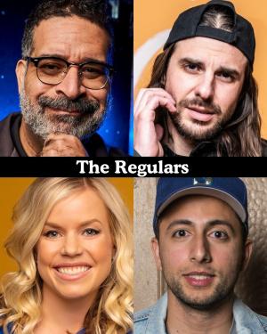 The Regulars - Erik Griffin, Craig Conant, Blair Socci, Fahim Anwar +more!