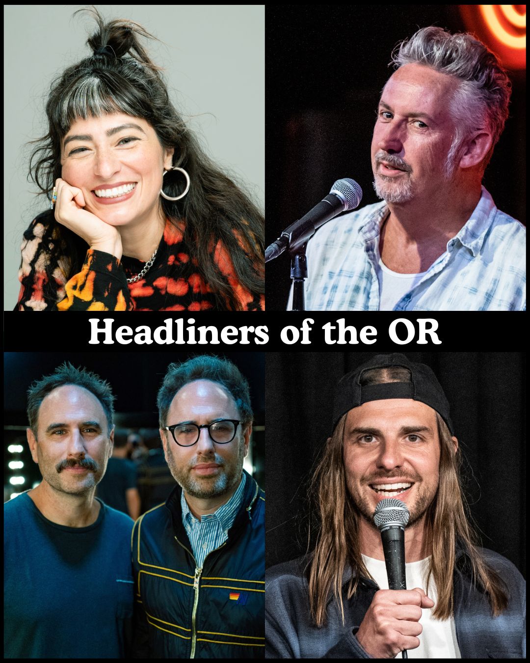 Flyer for Headliners of the OR