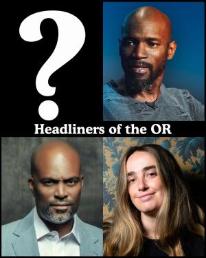 *Low Ticket Warning* Headliners of the OR - Surprise Guest, Ian Edwards, Chris Spencer, Ali Macofsky +more!