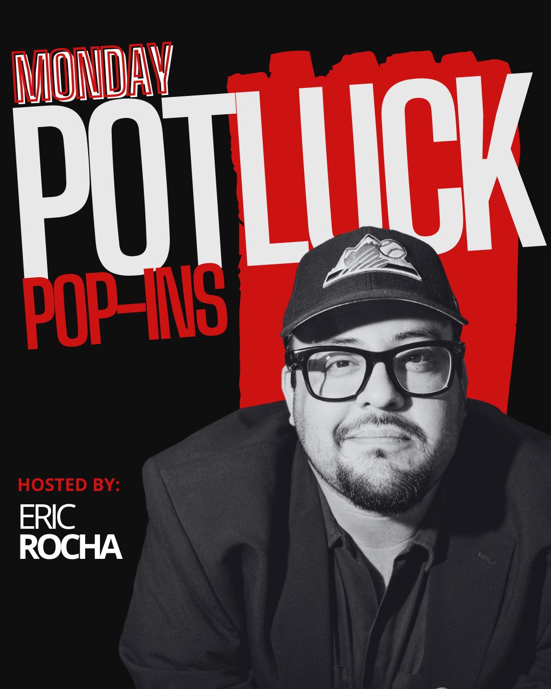 Flyer for Monday Potluck Hosted by Eric Rocha