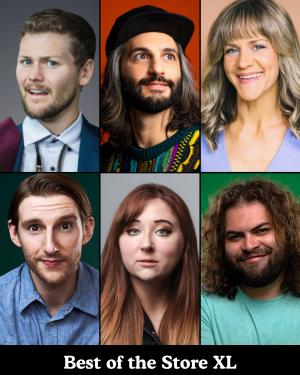 Best of the Store XL - Drew Lynch, Amir K, Lara Beitz, Jeremiah Watkins, Kelly Ryan, Dustin Ybarra +more!