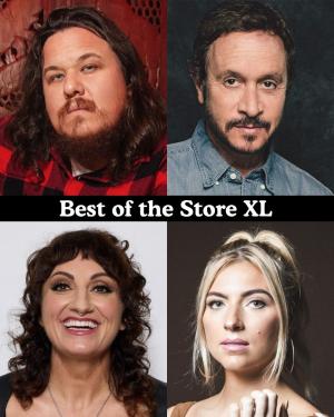 Best of the Store XL - Shane Torres, Pauly Shore, Steph Tolev, Annie Lederman +more!