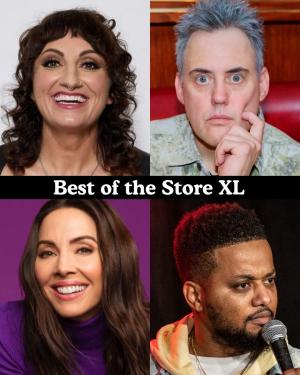 *SOLD OUT* Best of the Store XL - Steph Tolev, Orny Adams, Whitney Cummings,  Ron G +more!