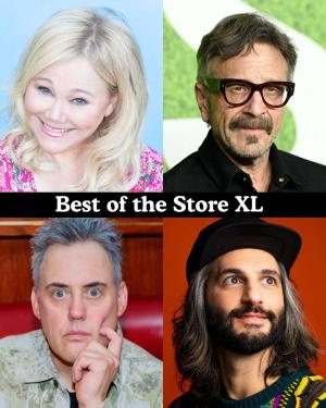 Best of the Store XL - Caroline Rhea, Marc Maron, Orny Adams, Amir K +more!