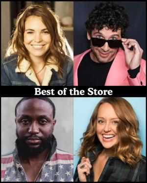 Best of the Store - Beth Stelling, Rick Glassman, Byron Bowers, Sarah Tiana +more!