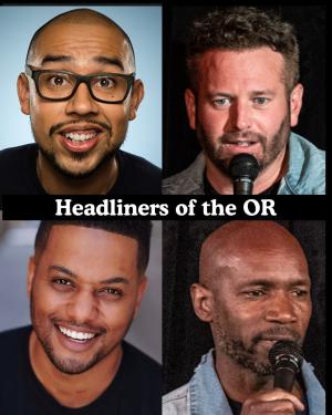 *SOLD OUT* Headliners of the OR - Jesus Trejo, Brent Morin, Ron G, Ian Edwards +more!