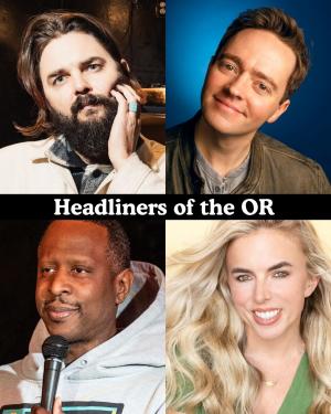*SOLD OUT* Headliners of the OR - Nick Thune, Mark Ellis, Owen Smith, Jessica Michelle Singleton +more!