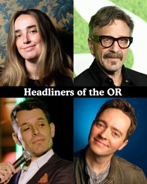 *SOLD OUT* Headliners of the OR - Ali Macofsky, Marc Maron, Nate Craig, Mark Ellis +more!