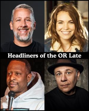 *SOLD OUT* Headliners of the OR Late Night - Ryan Sickler, Beth Stelling, Owen Smith, Eddie Pepitone +more