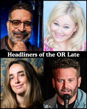 *SOLD OUT* Headliners of the OR Late Night - Erik Griffin, Caroline Rhea, Ali Macofsky, Brent Morin +more!