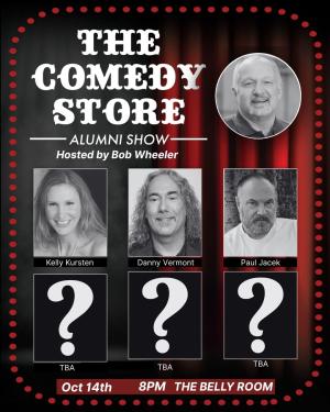 The Comedy Store Alumni Show Hosted by Bob Wheeler with Kelly Kursten, Danny Vermont, Paul Jacek +more!