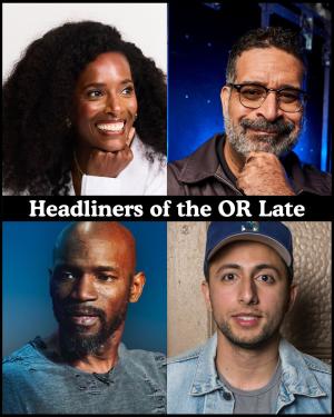 *SOLD OUT* Headliners of the OR Late Night - Zainab Johnson, Erik Griffin, Ian Edwards, Fahim Anwar +more!