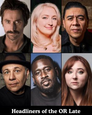 *SOLD OUT* Headliners of the OR Late Night - Kirk Fox, Sophie Buddle, Chris Estrada, Eddie Pepitone, Shapel Lacey, Kelly Ryan +more!