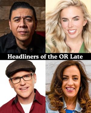 *Low Ticket Warning* Headliners of the OR Late Night - Chris Spencer, Jessica Michelle Singleton, Greg Fitzsimmons, Eleanor Kerrigan +more!