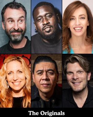 The Originals - Matt Braunger, Shapel Lacey, Eleanor Kerrigan, Laurie Kilmartin, Chris Estrada, Justin Martindale +more!