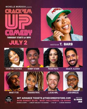 *Low Ticket Warning* Crack'Em Up Thursdays - Hosted by T Barb with Courtney Haynes, Bobby Starr, Maddi Mays +more!