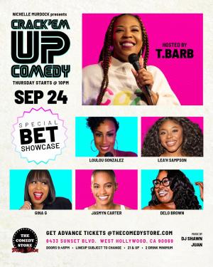 *Low Ticket Warning* Crack'Em Up Thursdays - Hosted by T Barb with LouLou Gonzalez, Lea'h Sampson, Gina G +more!
