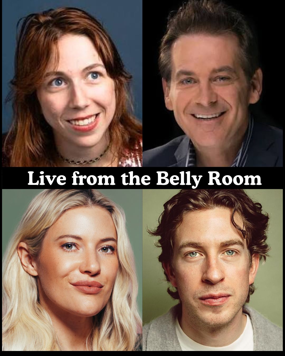 Flyer for Live from the Belly Room