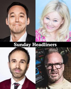 *Low Ticket Warning* Sunday Headliners - Steve Byrne, Caroline Rhea, Taylor Williamson, Dean Delray +more!