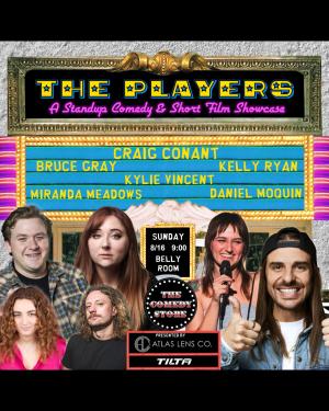 Atlas Lens Co. Presents: The Players - Craig Conant, Kylie Vincent, Bruce Gray, Kelly Ryan, Miranda Meadows, Daniel Moquin