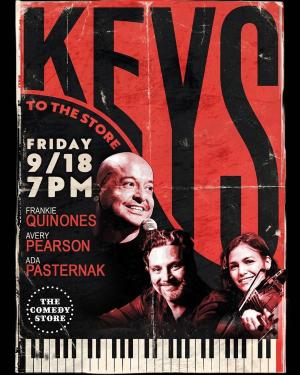 *JUST ADDED: Frankie Quinones* Keys to the Store w/ Avery Pearson ft. Ada Pasternak & Huge Guests!