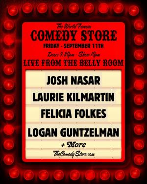 Sets from the Belly - Josh Nasar, Laurie Kilmartin, Felicia Folkes, Logan Guntzelman +more!