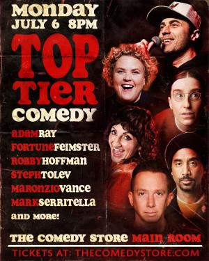 Top Tier Comedy with Fortune Feimster, Adam Ray, Robby Hoffman, Steph Tolev, Mark Serritella, Maronzio Vance and More!