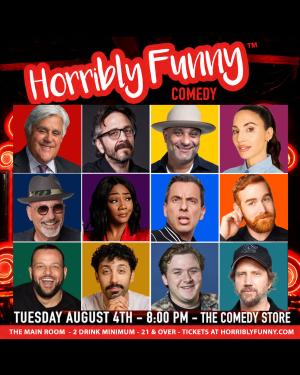 *Low Ticket Warning* Horribly Funny - Sebastian Maniscalco, Tiffany Haddish, Marc Maron, Jay Leno, Howie Mandel, Whitney Cummings, Russell Peters, Andrew Santino, Morgan Jay, Jamie Kennedy, Daniel Franzese, Bruce Gray and more!
