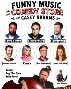 *SOLD OUT* Funny Music with Casey Abrams - Craig Robinson, Drew Lynch, Kevin Nealon, Jeremiah Watkins, Ksenia, Olivia Kuper Harris, Dan Povenmire, Jason Goldstein