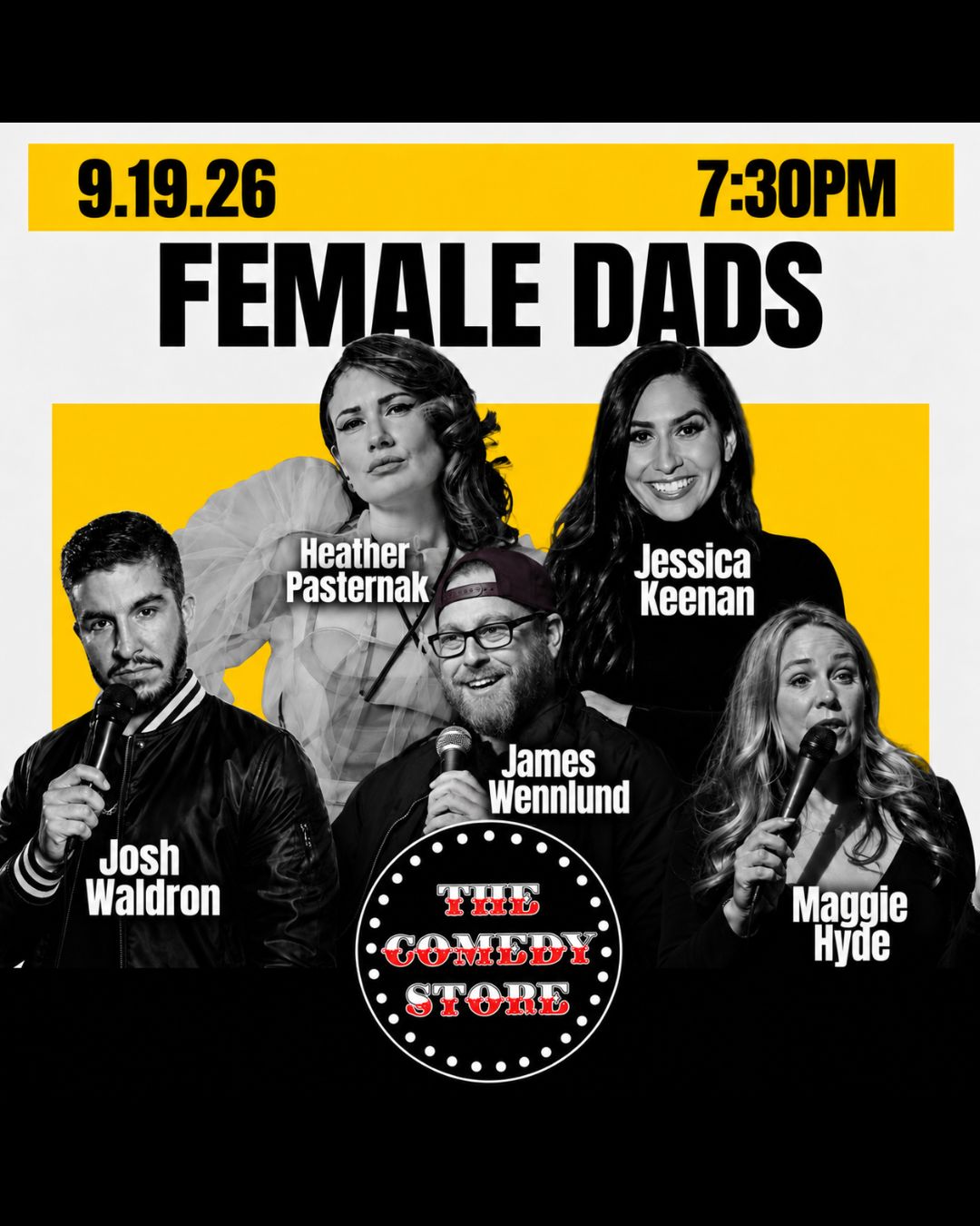 Flyer for Female Dads with Jessica Keenan, Heather Pasternak, Josh Waldron, Maggie Hyde +more!