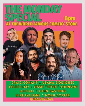 *JUST ADDED: Usama Siddiquee* The Monday Special - JF Harris, Noah Copfer, Mike Falzone, Leslie Liao, Jessie "Jetski "Johnson, Asif Ali, John Hastings, Craig Conant