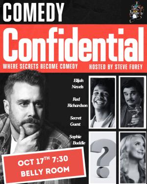 Comedy Confidential with Stephen Furey - Elijah Nevels, Red Richardson, Surprise Guest, Sophie Buddle +more!