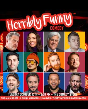 *Low Ticket Warning* Horribly Funny - Bobby Lee, Andrew Santino, Patton Oswalt, Jay Leno, Jeff Garlin, Whitney Cummings, Pauly Shore, Adam Ray, Harland Williams, Jamie Kennedy, Ari Matti, Daniel Franzese, Nicky Paris, and more!