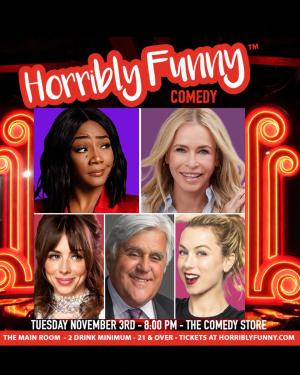 Horribly Funny - Chelsea Handler, Tiffany Haddish, Jay Leno, Iliza Shlesinger, Natasha Leggero and more!