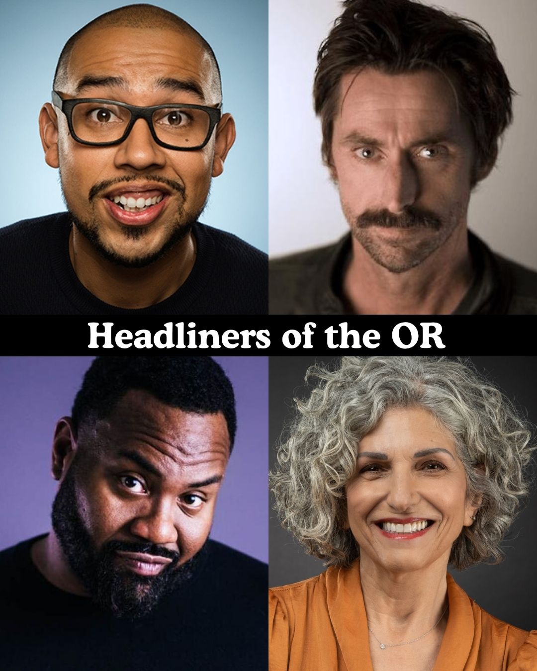 Flyer for Headliners of the OR