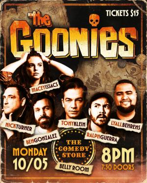 Goonies with Tony Klein - Ben Gonzalez, Nick Turner, Macey Issacs, Ralph Guerra, Lyall Behrens +more!