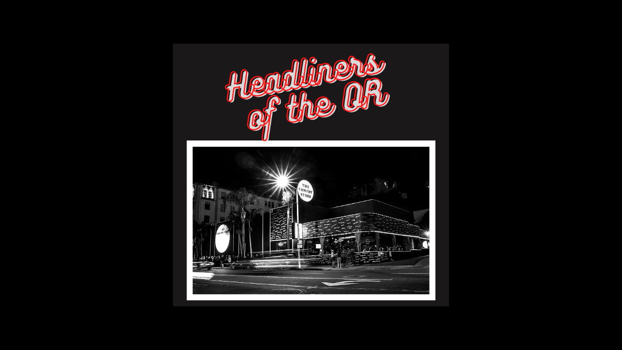 Tickets for *SOLD OUT* Headliners Show in Los Angeles from Comedy Store