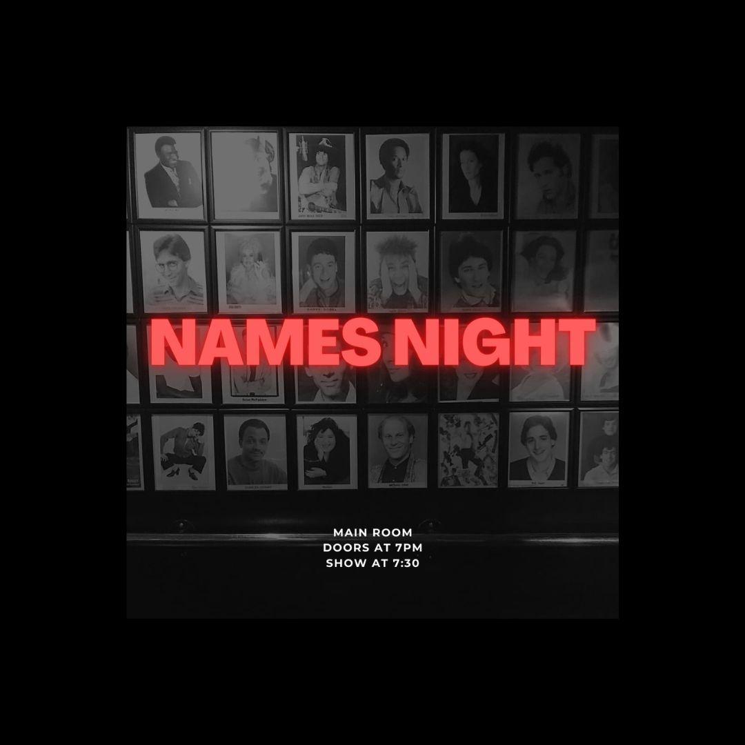 Tickets for *SOLD OUT* Names Night! in Los Angeles from Comedy Store