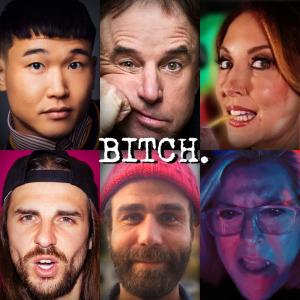 *SOLD OUT* BITCH w/ TAMMY JO DEAREN, JOEL KIM BOOSTER, KEVIN NEALON, CRAIG CONANT, JODI MILLER and more++