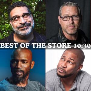 Best of the Store (10:30) - Erik Griffin, Jason Collings, Ian Edwards, Finesse Mitchell +more!
