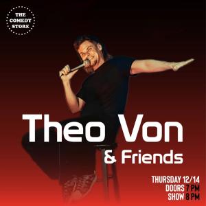 *SOLD OUT* Theo Von & Friends