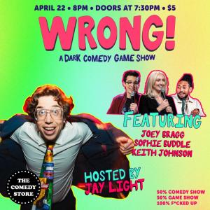 WRONG! A Dark Comedy Game Show with Jay Light - Joey Bragg, Sophie Buddle, Keith Johnson