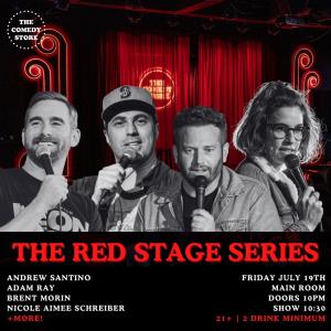 *Low Ticket Warning* The Red Stage Series - Andrew Santino, Adam Ray, Brent Morin, Nicole Aimee Schreiber +more!