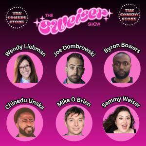 The Sweiser Show with Sammy Weiser - Wendy Liebman, Joe Dombrowski, Byron Bowers, Chinedu Unaka, Mike O'Brian
